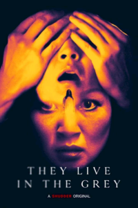 Movie Review : They Live in The Grey
