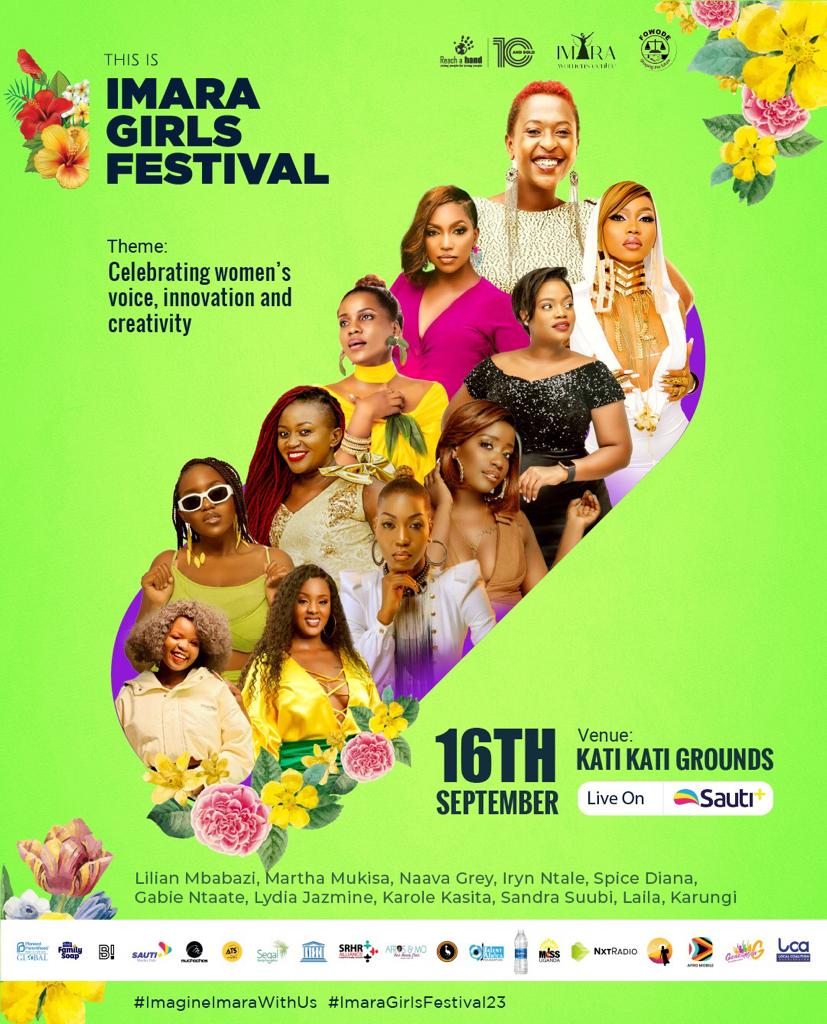 Imara Girls Festival 2023
Lilian mbabazi, Martha Mukisa, Naava Grey, Irene Ntale, Spice Diana, Gabie Ntaate, Lydia Jazmine, Karole Kasita, Sandra Suubi, Laila Karungi