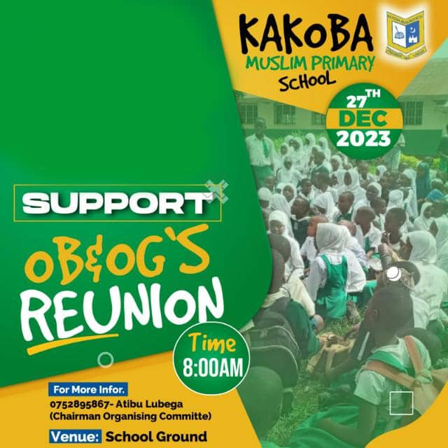 Kakoba Muslim Primary School History and Call to Reunion