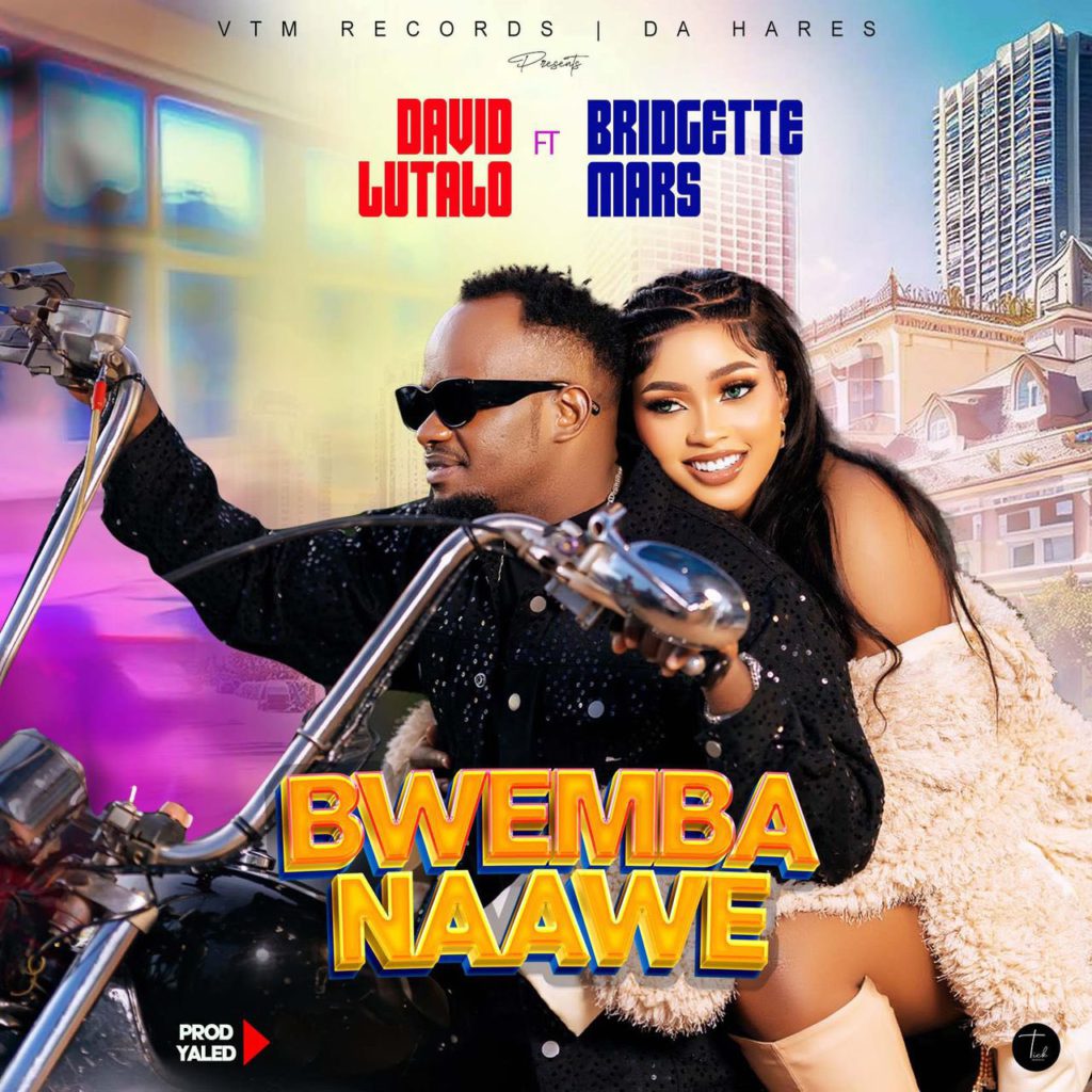 David Lutalo and Bridgette Mars
 Release new song “Bwemba Nawe”