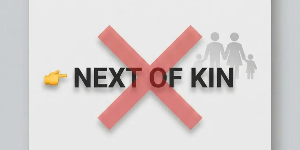 Next of Kin vs Heir vs Beneficiary: Why Next of Kin Does Not Guarantee Inheritance Rights