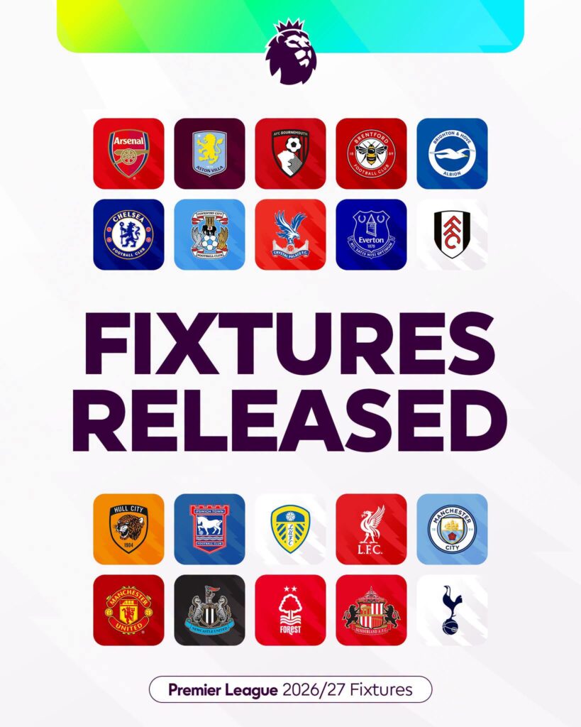 Premier League 2026/27 Fixtures Released: Arsenal, Manchester United and Chelsea Learn Opening Opponents Premier League 2026/27 Fixtures Released: Arsenal, Manchester United and Chelsea Learn Opening Opponents