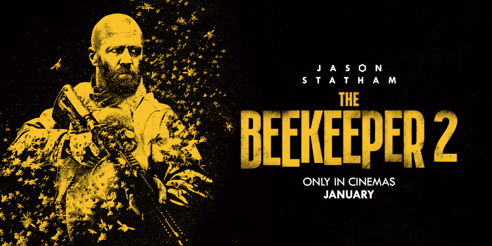 The Beekeeper 2: Jason Statham Returns in Explosive Action Sequel Set for January 2027 Release The Beekeeper 2: Jason Statham Returns in Explosive Action Sequel Set for January 2027 Release